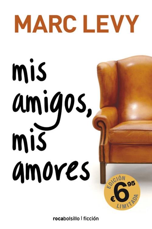 MIS AMIGOS, MIS AMORES | 9788492833344 | LEVY, MARC | Galatea Llibres | Librería online de Reus, Tarragona | Comprar libros en catalán y castellano online