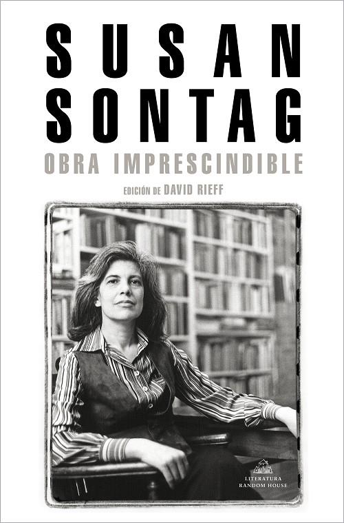 OBRA IMPRESCINDIBLE | 9788439736400 | SONTAG, SUSAN | Galatea Llibres | Librería online de Reus, Tarragona | Comprar libros en catalán y castellano online