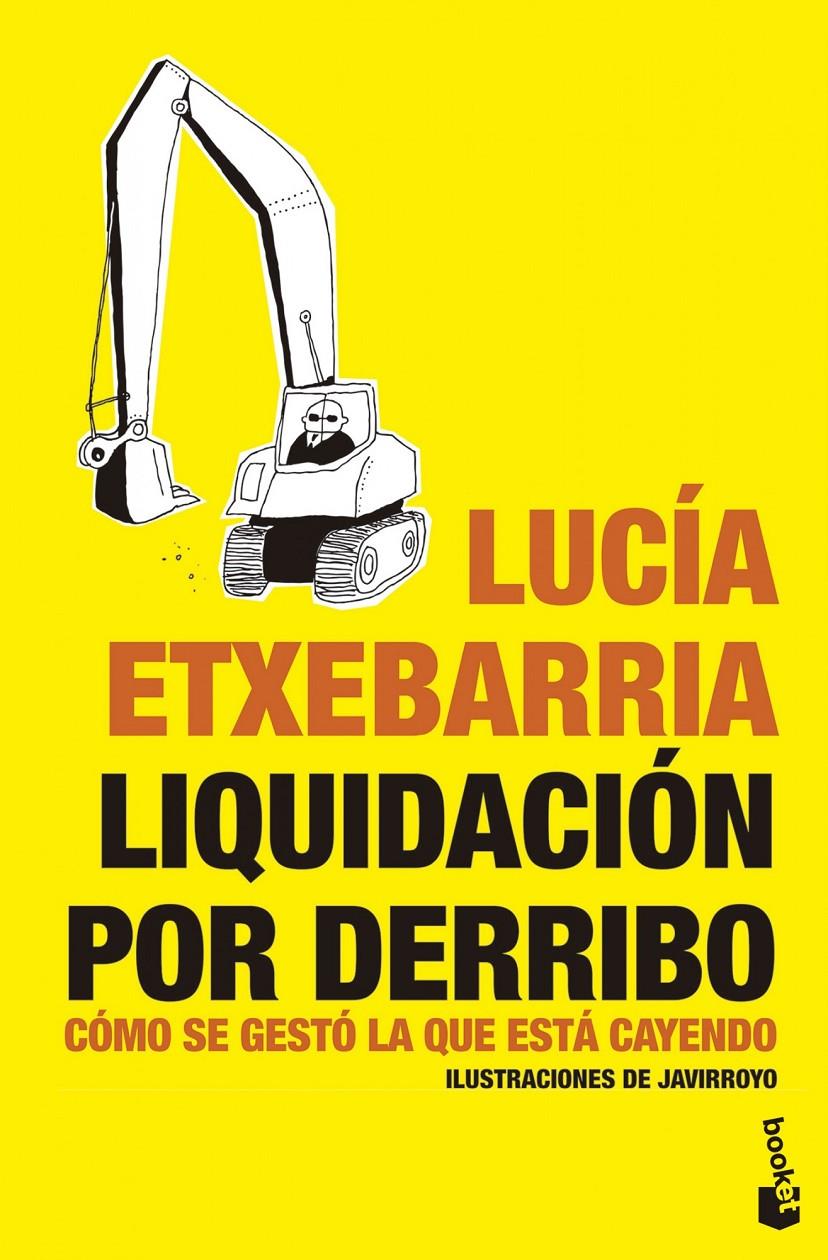 LIQUIDACIÓN POR DERRIBO | 9788484532026 | ETXEBARRIA, LUCIA | Galatea Llibres | Llibreria online de Reus, Tarragona | Comprar llibres en català i castellà online