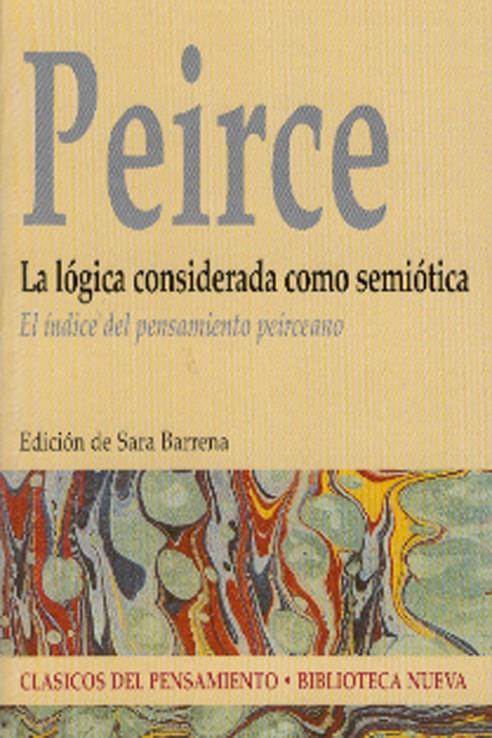LOGICA CONSIDERADA COMO SEMIOTICA : EL INDICE DEL PENSAMI | 9788497425940 | PEIRCE, CHARLES S. | Galatea Llibres | Llibreria online de Reus, Tarragona | Comprar llibres en català i castellà online