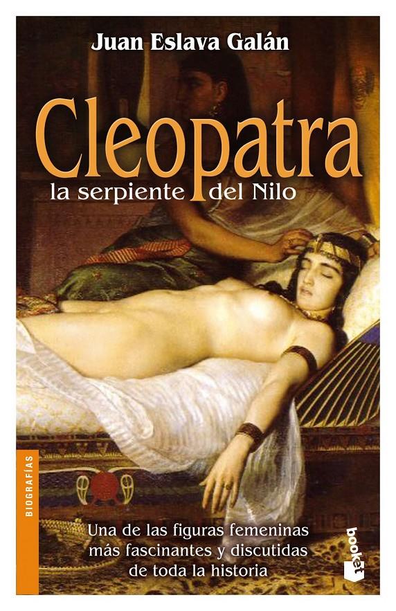 CLEOPATRA, LA SERPIENTE DEL NILO | 9788408089018 | ESLAVA GALÁN, JUAN | Galatea Llibres | Librería online de Reus, Tarragona | Comprar libros en catalán y castellano online
