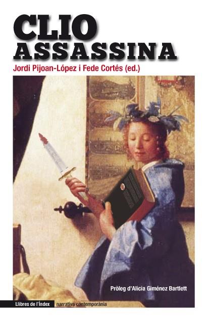 CLIO ASSASSINA | 9788494071232 | PIJOAN-LÓPEZ, JORDI | Galatea Llibres | Llibreria online de Reus, Tarragona | Comprar llibres en català i castellà online