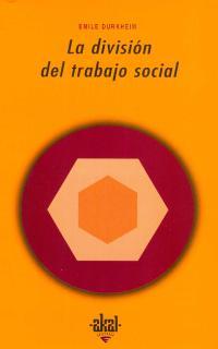 DIVISION DEL TRABAJO SOCIAL, LA | 9788476002292 | DURKHEIM, EMILE | Galatea Llibres | Librería online de Reus, Tarragona | Comprar libros en catalán y castellano online