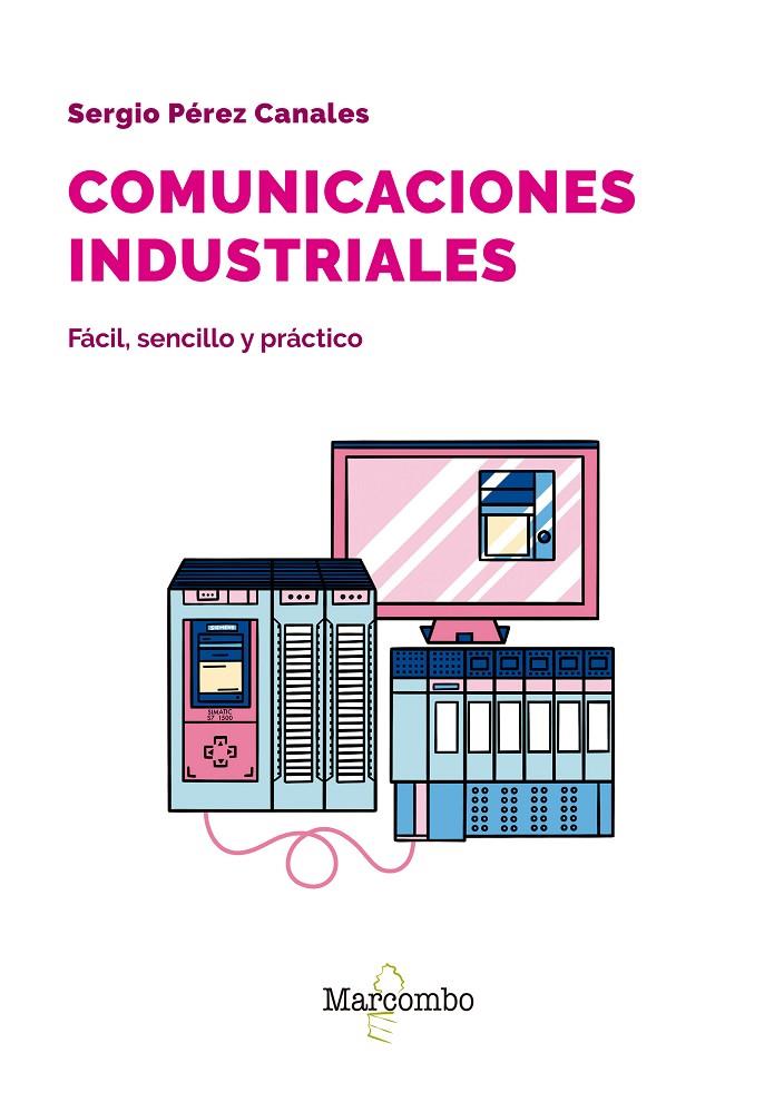 COMUNICACIONES INDUSTRIALES | 9788426737205 | PÉREZ CANALES, SERGIO | Galatea Llibres | Librería online de Reus, Tarragona | Comprar libros en catalán y castellano online