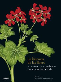 LA HISTORIA DE LAS FLORES | 9788419094162 | KINGSBURY, NOEL/DAY, CHARLOTTE | Galatea Llibres | Librería online de Reus, Tarragona | Comprar libros en catalán y castellano online