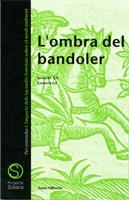 OMBRA DEL BANDOLER, L' | 9788476024317 | GIL, A.M. - GIL, G. | Galatea Llibres | Llibreria online de Reus, Tarragona | Comprar llibres en català i castellà online