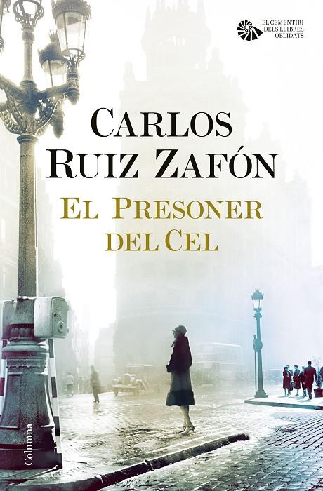 EL PRESONER DEL CEL | 9788466421690 | RUIZ ZAFÓN, CARLOS | Galatea Llibres | Llibreria online de Reus, Tarragona | Comprar llibres en català i castellà online