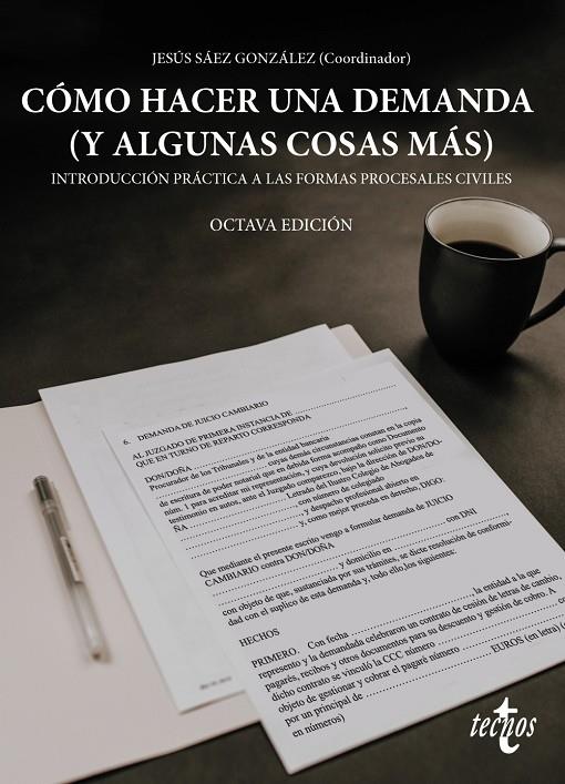 COMO HACER UNA DEMANDA (Y ALGUNAS COSAS MÁS) | 9788430980284 | SÁEZ GONZÁLEZ, JESÚS/PÉREZ MARÍN, MARÍA DE LOS ÁNGELES/RABADÁN BUJALANCE, JOSÉ/REVILLA PÉREZ, LUIS/R | Galatea Llibres | Llibreria online de Reus, Tarragona | Comprar llibres en català i castellà online