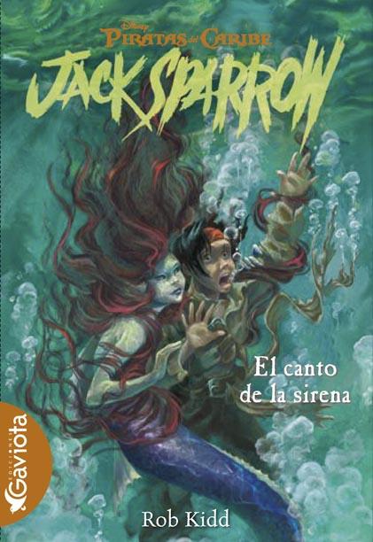 CANTO DE LAS SIRENAS, EL. JACK SPARROW | 9788439210825 | KIDD, ROB | Galatea Llibres | Librería online de Reus, Tarragona | Comprar libros en catalán y castellano online
