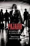 PAJARO. DE SANTA LEONE AL GRAN PODER | 9788494973987 | CRESPO ANDRÉS, ALFRED | Galatea Llibres | Llibreria online de Reus, Tarragona | Comprar llibres en català i castellà online