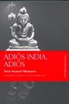 ADIOS INDIA, ADIOS | 9788496756106 | VILLANUEVA, XOSE MANUEL | Galatea Llibres | Librería online de Reus, Tarragona | Comprar libros en catalán y castellano online