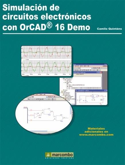 SIMULACION DE CIRCUITOS ELECTRONICOS CON ORCAD 16 DEMO | 9788426714367 | QUINTANS, CAMILO | Galatea Llibres | Llibreria online de Reus, Tarragona | Comprar llibres en català i castellà online