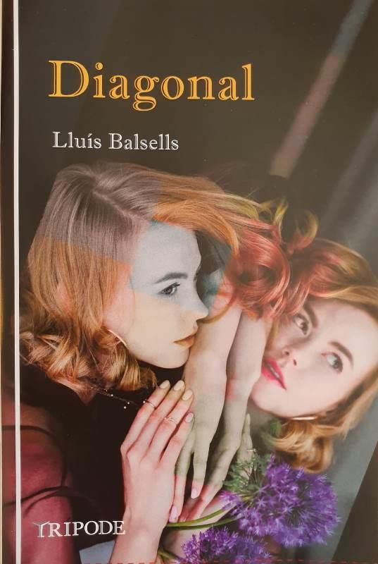 DIAGONAL | 9788412065114 | BALSELLS, LLUÍS | Galatea Llibres | Librería online de Reus, Tarragona | Comprar libros en catalán y castellano online