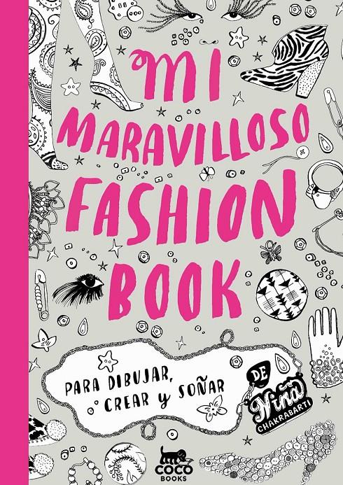 MI MARAVILLOSO FASHION BOOK | 9788494003226 | CHAKRABARTI, NINA | Galatea Llibres | Llibreria online de Reus, Tarragona | Comprar llibres en català i castellà online