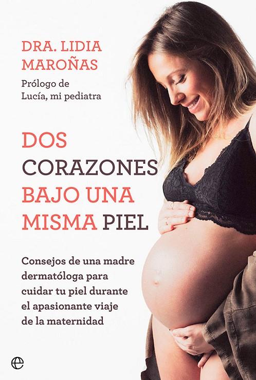 DOS CORAZONES BAJO UNA MISMA PIEL | 9788413843315 | MAROÑAS, LIDIA | Galatea Llibres | Librería online de Reus, Tarragona | Comprar libros en catalán y castellano online