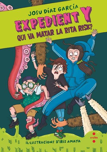 EXPEDIENT Y 1: QUI VA MATAR LA RITA RISK? | 9788466157520 | DÍAZ GARCÍA, JOSU | Galatea Llibres | Librería online de Reus, Tarragona | Comprar libros en catalán y castellano online