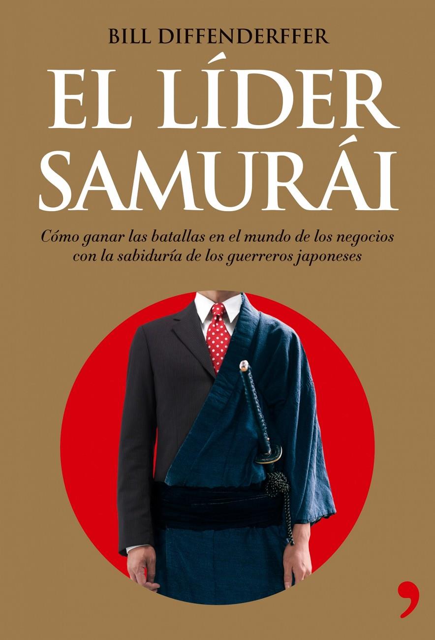 LIDER SAMURAI, EL | 9788484606635 | DIFFENDERFFER, BILL | Galatea Llibres | Librería online de Reus, Tarragona | Comprar libros en catalán y castellano online