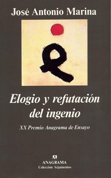 ELOGIO Y REFUTACIÓN DEL INGENIO | 9788433913562 | MARINA, JOSÉ ANTONIO | Galatea Llibres | Llibreria online de Reus, Tarragona | Comprar llibres en català i castellà online