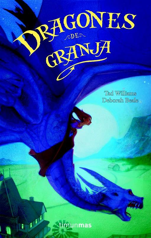 DRAGONES DE GRANJA | 9788448038472 | WILLIAMS, TAD | Galatea Llibres | Librería online de Reus, Tarragona | Comprar libros en catalán y castellano online