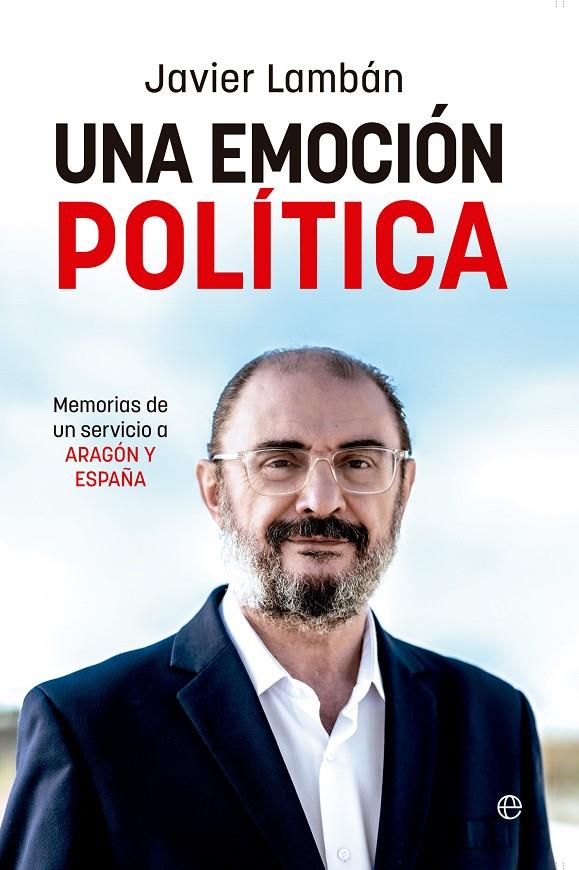 UNA EMOCIÓN POLÍTICA | 9788413848068 | LAMBÁN, JAVIER | Galatea Llibres | Librería online de Reus, Tarragona | Comprar libros en catalán y castellano online
