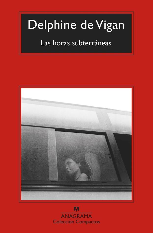 LAS HORAS SUBTERRÁNEAS | 9788433976482 | DE VIGAN, DELPHINE | Galatea Llibres | Librería online de Reus, Tarragona | Comprar libros en catalán y castellano online