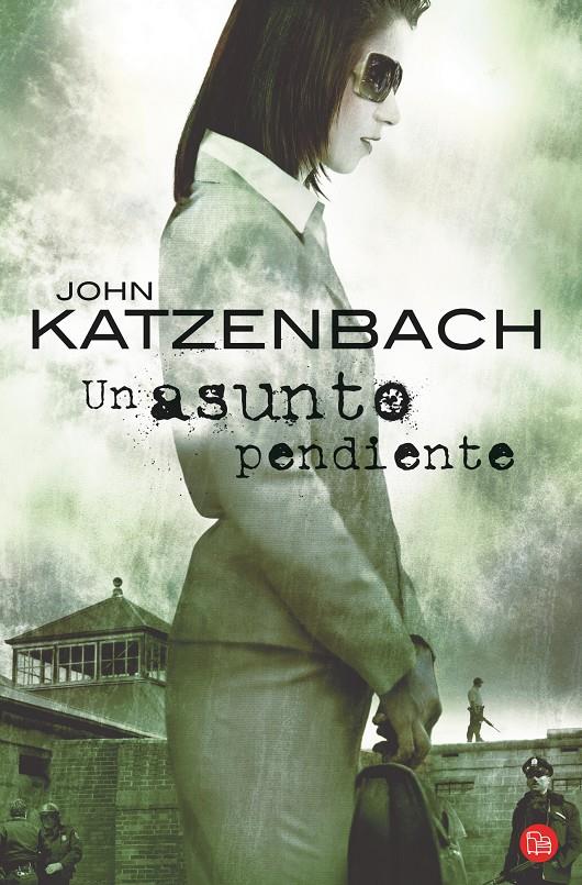 ASUNTO PENDIENTE, UN | 9788466323178 | KATZENBACH, JOHN | Galatea Llibres | Librería online de Reus, Tarragona | Comprar libros en catalán y castellano online