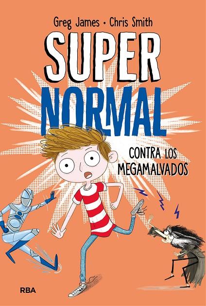 SUPERNORMAL CONTRA LOS MEGAMALVADOS | 9788427212961 | JAMES, GREG/SMITH , CHRIS | Galatea Llibres | Librería online de Reus, Tarragona | Comprar libros en catalán y castellano online