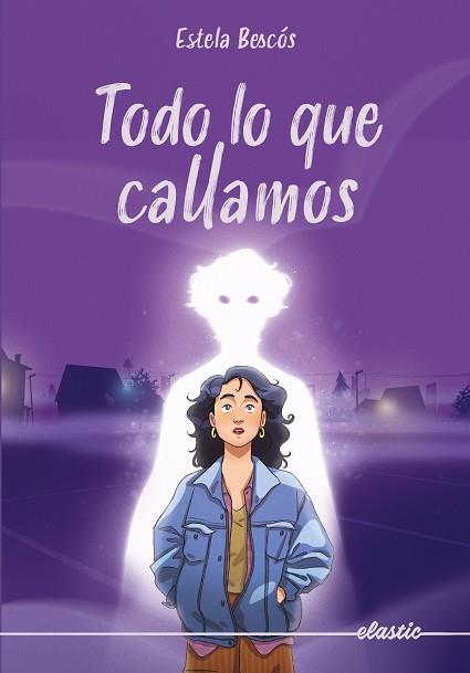 TODO LO QUE CALLAMOS | 9788419478917 | BESCÓS GARCIA, ESTELA | Galatea Llibres | Librería online de Reus, Tarragona | Comprar libros en catalán y castellano online