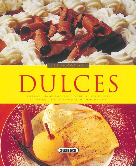 DULCES (EN LA COCINA) | 9788430567935 | MALERBA, FABRICIA | Galatea Llibres | Llibreria online de Reus, Tarragona | Comprar llibres en català i castellà online