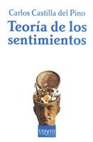 TEORIA DE LOS SENTIMIENTOS | 9788483107089 | CASTILLA DEL PINO,CARLOS | Galatea Llibres | Librería online de Reus, Tarragona | Comprar libros en catalán y castellano online