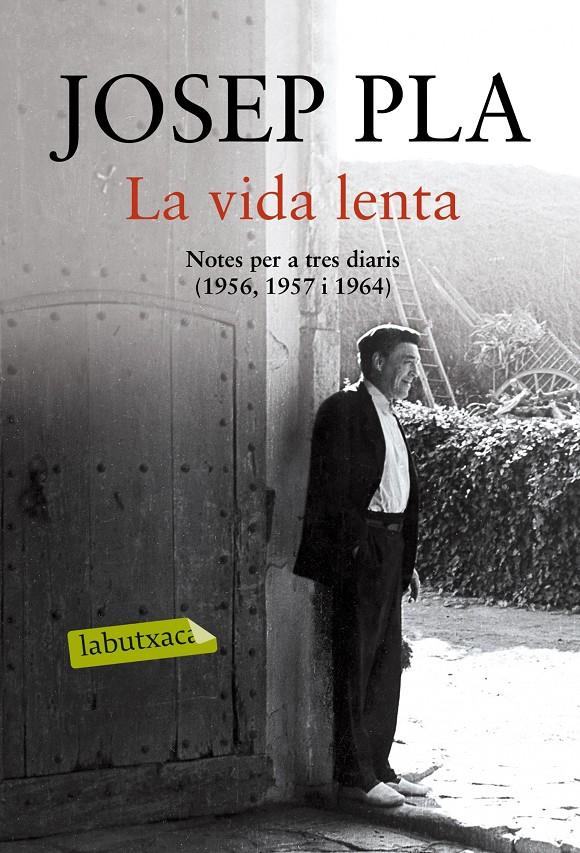 LA VIDA LENTA | 9788416600069 | PLA, JOSEP | Galatea Llibres | Librería online de Reus, Tarragona | Comprar libros en catalán y castellano online