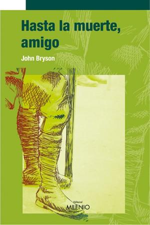 HASTA LA MUERTE, AMIGO | 9788497431910 | BRYSON, JOHN | Galatea Llibres | Librería online de Reus, Tarragona | Comprar libros en catalán y castellano online