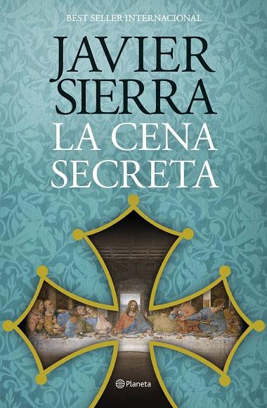 LA CENA SECRETA | 9788408324867 | SIERRA, JAVIER | Galatea Llibres | Librería online de Reus, Tarragona | Comprar libros en catalán y castellano online