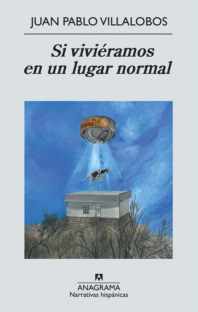 SI VIVIÉRAMOS EN UN LUGAR NORMAL | 9788433997531 | VILLALOBOS ALVA, JUAN PABLO | Galatea Llibres | Llibreria online de Reus, Tarragona | Comprar llibres en català i castellà online