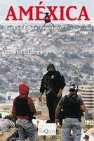 AMÉXICA | 9788483834138 | VULLIAMY, ED | Galatea Llibres | Librería online de Reus, Tarragona | Comprar libros en catalán y castellano online