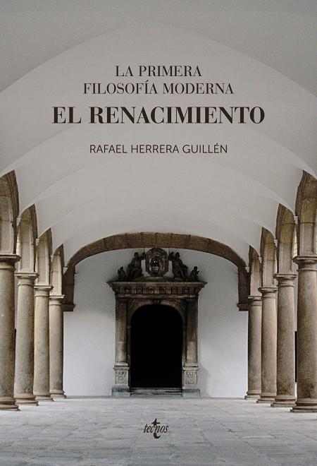 LA PRIMERA FILOSOFÍA MODERNA: EL RENACIMIENTO | 9788430979028 | HERRERA GUILLÉN, RAFAEL | Galatea Llibres | Llibreria online de Reus, Tarragona | Comprar llibres en català i castellà online