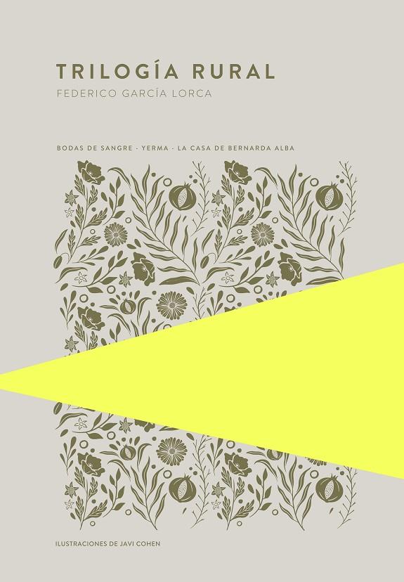 TRILOGIA RURAL BODAS DE SANGRE, YERMA Y LA CASA DE BERNARDA ALBA | 9789992076323 | GARCÍA LORCA, FEDERICO | Galatea Llibres | Librería online de Reus, Tarragona | Comprar libros en catalán y castellano online