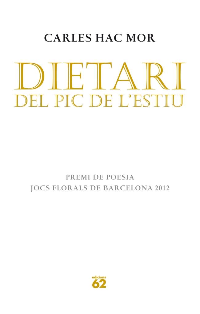 DIETARI DEL PIC DE L'ESTIU | 9788429770636 | HAC MOR, CARLES | Galatea Llibres | Librería online de Reus, Tarragona | Comprar libros en catalán y castellano online