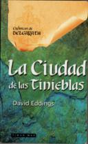 CRONICAS DE BELGARATH 5 CIUDAD DE LAS TINIEBLAS (PENTALOGIA) | 9788448031688 | EDDINGS, DAVID | Galatea Llibres | Llibreria online de Reus, Tarragona | Comprar llibres en català i castellà online