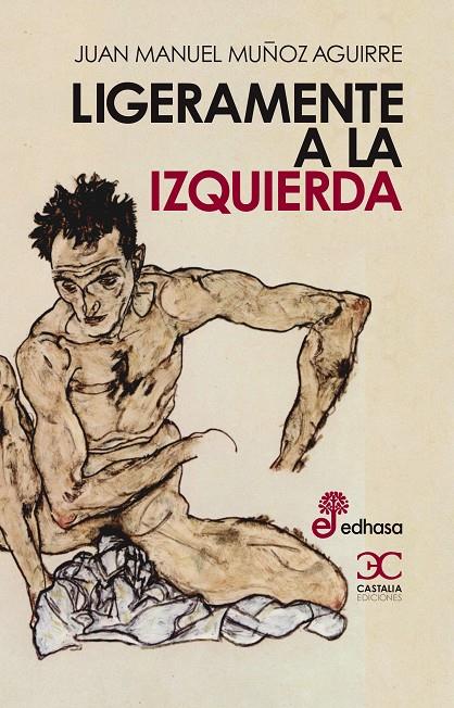 LIGERAMENTE A LA IZQUIERDA | 9788497406307 | MUÑOZ AGUIRRE, JUAN M. | Galatea Llibres | Llibreria online de Reus, Tarragona | Comprar llibres en català i castellà online