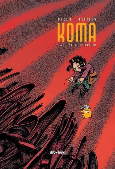 KOMA 6 EN EL PRINCIPIO | 9788493688059 | MAZEM/ PEETERS | Galatea Llibres | Llibreria online de Reus, Tarragona | Comprar llibres en català i castellà online
