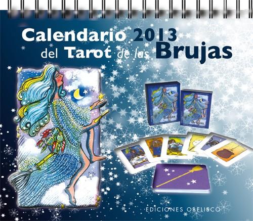 CALENDARIO 2013 DEL TAROT DE LAS BRUJAS | 9788497778640 | PERADEJORDI, AMALIA | Galatea Llibres | Llibreria online de Reus, Tarragona | Comprar llibres en català i castellà online