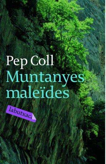 MUNTANYES MALEIDES | 9788492549115 | COLL, PEP | Galatea Llibres | Librería online de Reus, Tarragona | Comprar libros en catalán y castellano online