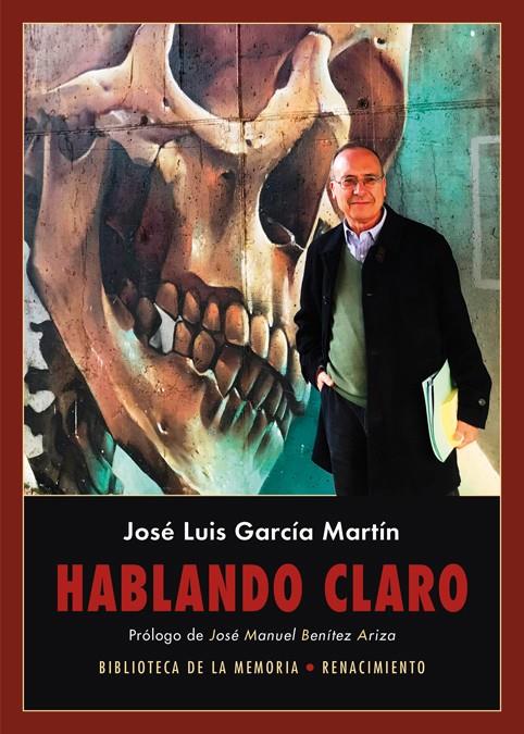 HABLANDO CLARO | 9788417550776 | GARCÍA MARTÍN, JOSÉ LUIS | Galatea Llibres | Librería online de Reus, Tarragona | Comprar libros en catalán y castellano online