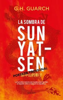 LA SOMBRA DE SUN YAT-SEN | 9788411310376 | GUARCH, G.H. | Galatea Llibres | Librería online de Reus, Tarragona | Comprar libros en catalán y castellano online