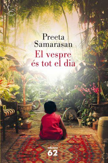 VESPRE ÉS TOT EL DIA | 9788429767230 | SAMARASAN, PREETA | Galatea Llibres | Llibreria online de Reus, Tarragona | Comprar llibres en català i castellà online