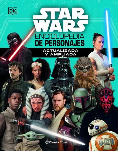 STAR WARS NUEVA ENCICLOPEDIA DE PERSONAJES ACTUALIZADA | 9788413429427 | Galatea Llibres | Llibreria online de Reus, Tarragona | Comprar llibres en català i castellà online