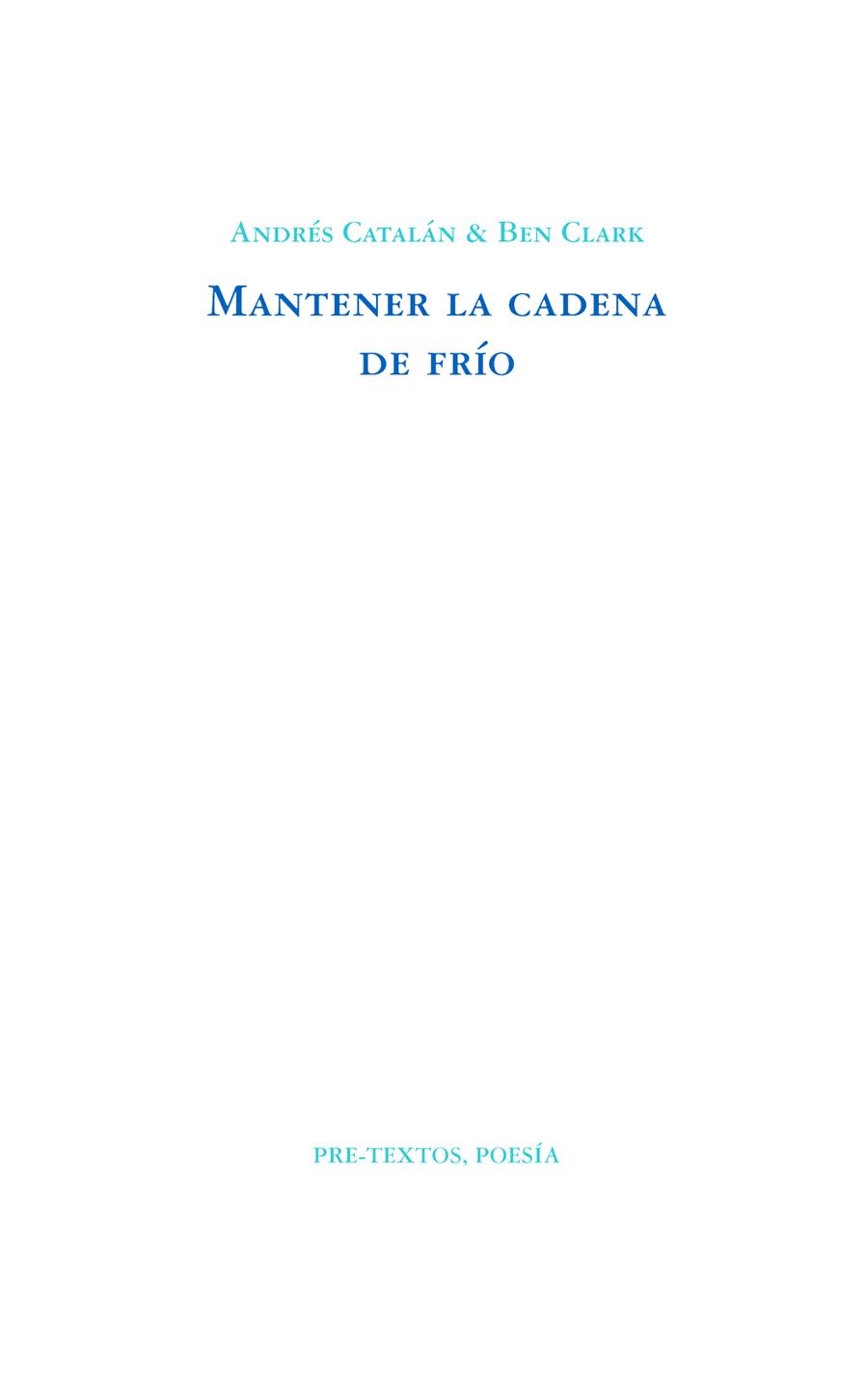 MANTENER LA CADENA DE FRIO | 9788415297819 | CATALAN, ANDRES / CLARK, BEN | Galatea Llibres | Librería online de Reus, Tarragona | Comprar libros en catalán y castellano online