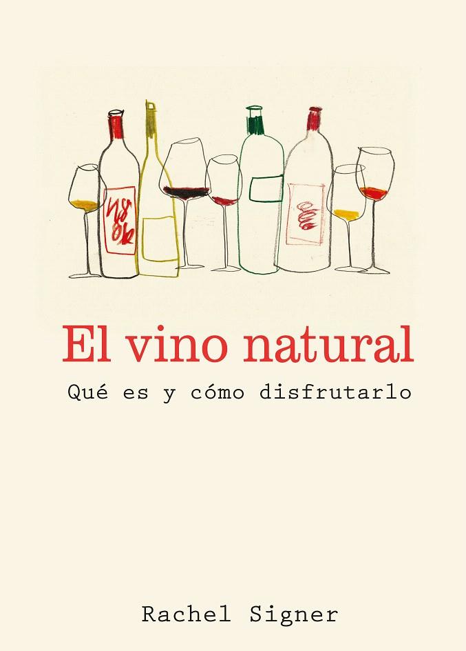 EL VINO NATURAL | 9791387934071 | SIGNER, RACHEL | Galatea Llibres | Librería online de Reus, Tarragona | Comprar libros en catalán y castellano online