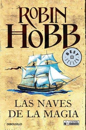 LAS NAVES DE LA MAGIA | 9788498004151 | HOBB, ROBIN | Galatea Llibres | Librería online de Reus, Tarragona | Comprar libros en catalán y castellano online